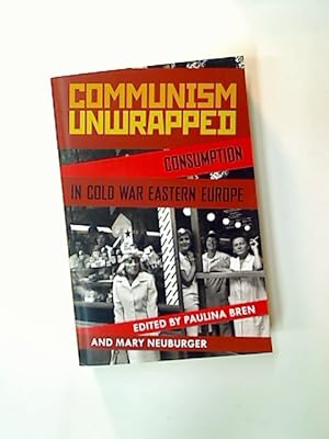 Image du vendeur pour Community Unwrapped.Consumption in Cold War Eastern Europe. mis en vente par Plurabelle Books Ltd