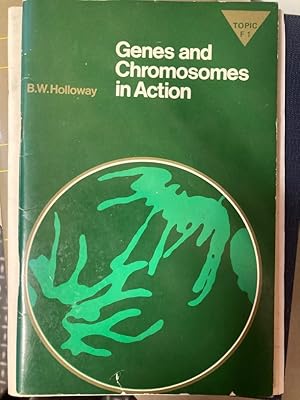 Seller image for Genes and Chromosomes in Action. for sale by Plurabelle Books Ltd