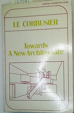 Seller image for Towards a New Architecture. Translated from the French by Frederick Etchells. for sale by Plurabelle Books Ltd