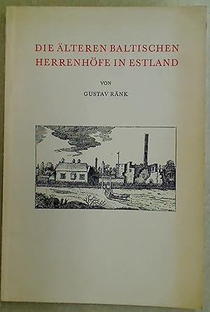 Seller image for Die lteren baltischen Herrenhfe in Estland. for sale by Plurabelle Books Ltd
