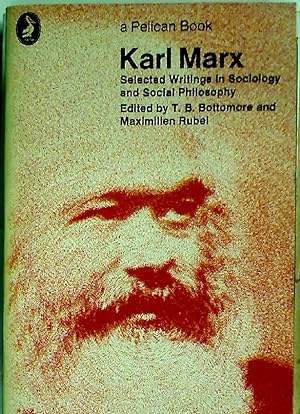 Bild des Verkufers fr Karl Marx. Selected Writings in Sociology and Social Philosophy. zum Verkauf von Plurabelle Books Ltd