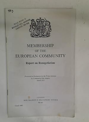 Seller image for Membership of the European Community. Report on Renegotiation. for sale by Plurabelle Books Ltd