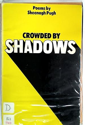 Bild des Verkufers fr Crowded by Shadows. zum Verkauf von Plurabelle Books Ltd