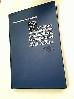 Image du vendeur pour Russkie literaturnye al'manakhi i sborniki XVII-XIX vv. mis en vente par Plurabelle Books Ltd