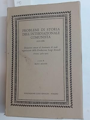 Immagine del venditore per Problemi di Storia dell'Internazionale Comunista, 1919 - 1939. Relazioni Tenute al Seminario di Studi Organizzato dalla Fondazione Luigi Einaudi. venduto da Plurabelle Books Ltd