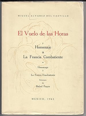 El Vuelo de las Horas y Homenaje a la Francia combatiente. Hommage à la France combattante. Estam...