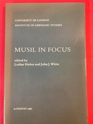 Bild des Verkufers fr Musil in Focus. Papers from a Centenary Symposium. zum Verkauf von Plurabelle Books Ltd