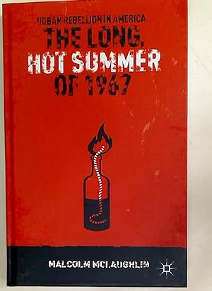 Imagen del vendedor de The Long Hot Summer of 1967. a la venta por Plurabelle Books Ltd