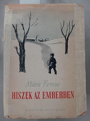 Image du vendeur pour Hiszek az Emberben: Vlogatott Elbeszlsek. mis en vente par Plurabelle Books Ltd