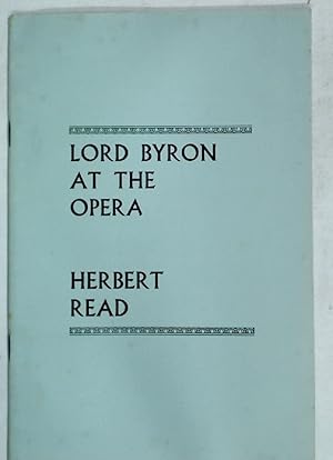 Bild des Verkufers fr Lord Byron at the Opera. A Play for Broadcasting. zum Verkauf von Plurabelle Books Ltd