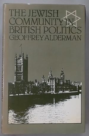 Seller image for The Jewish Community in British Politics. for sale by Plurabelle Books Ltd