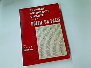 Image du vendeur pour Premire Anthologie Vivante de la Poesie du Pass. Tome 1. mis en vente par Plurabelle Books Ltd