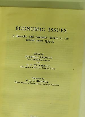 Immagine del venditore per Economic Issues. A Financial and Economic Debate in the Critical Years 1954 - 57. venduto da Plurabelle Books Ltd