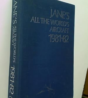 Bild des Verkufers fr Jane's All The World's Aircraft, 1981 - 1982. zum Verkauf von Plurabelle Books Ltd