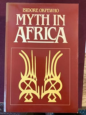 Immagine del venditore per Myth in Africa. venduto da Plurabelle Books Ltd