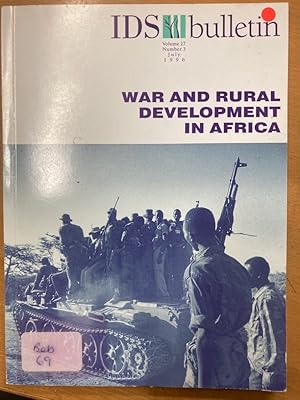 Seller image for War and Rural Development in Africa. (IDS Bulletin, July 1990) for sale by Plurabelle Books Ltd