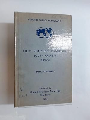 Bild des Verkufers fr Field Notes on Indonesia South Celebes 1949 - 50. zum Verkauf von Plurabelle Books Ltd
