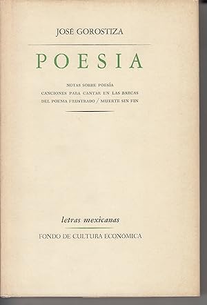 Bild des Verkufers fr Poesia. Notas sobre Poesa. Canciones para cantar en las barcas. Del poema frustrado. Muerte sin fin. zum Verkauf von Plurabelle Books Ltd