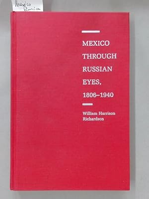 Imagen del vendedor de Mexico through Russian Eyes, 1806 - 1940. a la venta por Plurabelle Books Ltd