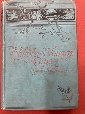 Bild des Verkufers fr The Children's Voyage to the Cape. zum Verkauf von Plurabelle Books Ltd