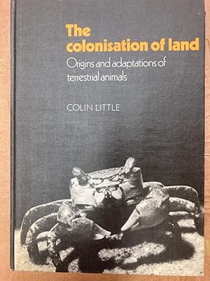 Bild des Verkufers fr The Colonisation of Land: Origins and Adaptations of Terrestrial Animals. zum Verkauf von Plurabelle Books Ltd