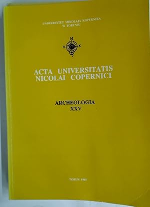 Bild des Verkufers fr Acta Universitatis Nicolai Copernici. Archeologia. No 25. Podwodna. Under Water Archaeology. zum Verkauf von Plurabelle Books Ltd