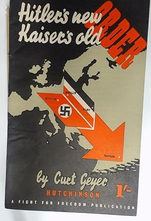 Immagine del venditore per Hitler's New Order - Kaiser's Old Order. venduto da Plurabelle Books Ltd