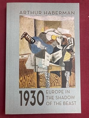 Immagine del venditore per 1930: Europe in the Shadow of the Beast. venduto da Plurabelle Books Ltd