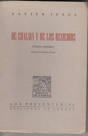 Imagen del vendedor de De Chalma y de los Remedios. Teatro Popular. Noticia de Ramon Xirau. a la venta por Plurabelle Books Ltd