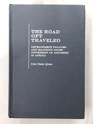 Bild des Verkufers fr Road oft Traveled: Development Policies and Majority State Ownership of Industry in Africa. zum Verkauf von Plurabelle Books Ltd