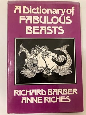 Imagen del vendedor de Dictionary of Fabulous Beasts. a la venta por Plurabelle Books Ltd