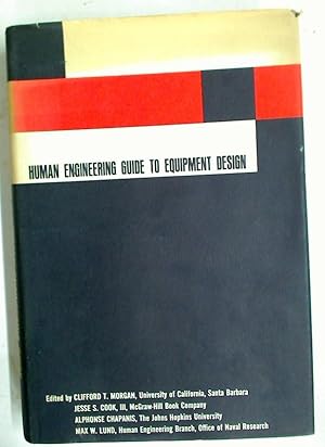 Bild des Verkufers fr Human Engineering Guide to Equipment Design. zum Verkauf von Plurabelle Books Ltd