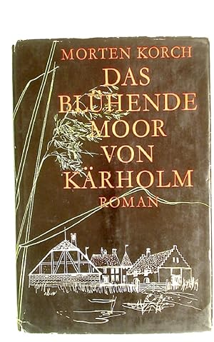 Image du vendeur pour Das blhende Moor von Krholm. Roman. mis en vente par Plurabelle Books Ltd