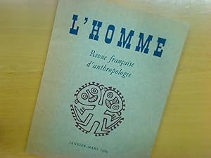 L'Homme. Revue Française d'Anthropologie No. 9. Janvier - Mars 1969.