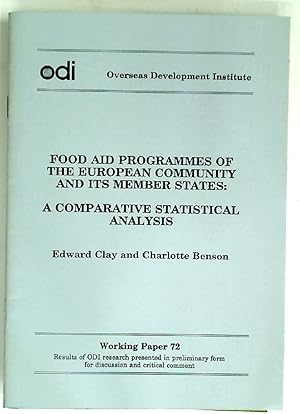 Seller image for Food Aid Programmes of the European Community and its Member States: A Comparative Statistical Analysis. for sale by Plurabelle Books Ltd
