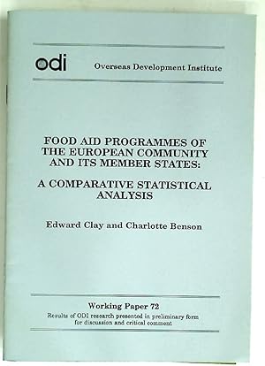 Immagine del venditore per Food Aid Programmes of the European Community and its Member States: A Comparative Statistical Analysis. venduto da Plurabelle Books Ltd