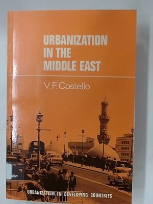 Bild des Verkufers fr Urbanization in the Middle East. zum Verkauf von Plurabelle Books Ltd