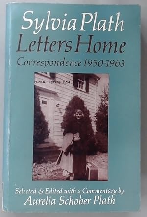 Bild des Verkufers fr Sylvia Plath. Letters Home. Correspondence 1950 - 1963:. zum Verkauf von Plurabelle Books Ltd