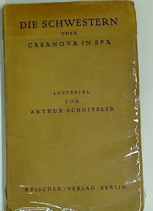 Bild des Verkufers fr Die Schwestern oder Casanova in Spa. Ein Lustspiel in Versen. Drei Akte in einem. zum Verkauf von Plurabelle Books Ltd