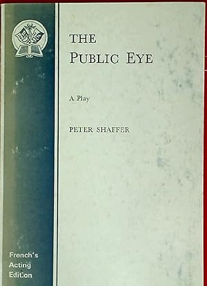 Imagen del vendedor de The Public Eye. A Play in One Act. a la venta por Plurabelle Books Ltd