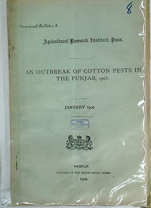 An Outbreak of Cotton Pests in the Punjab, 1905.