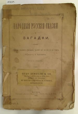 Narodnyia Russkiia Skazki i Zagadki. Sobrannyia sel'skimi uchiteliami Tul'skoi gub. v'' 1862 i 18...