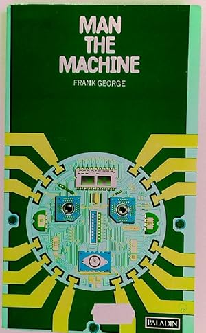 Bild des Verkufers fr Man the Machine. zum Verkauf von Plurabelle Books Ltd