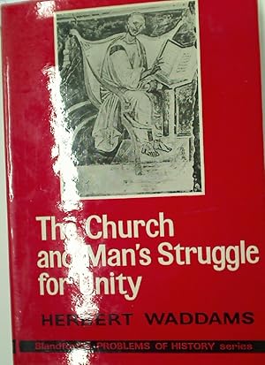 Bild des Verkufers fr The Church and Man's Struggle for Unity. zum Verkauf von Plurabelle Books Ltd