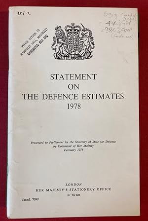 Bild des Verkufers fr Statement on the Defence Estimates 1978. Presented to Parliament February 1978. (Cmnd 7099) zum Verkauf von Plurabelle Books Ltd