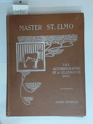 Image du vendeur pour Master St. Elmo: The Autobiography of a Celebrated Dog. mis en vente par Plurabelle Books Ltd