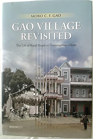 Bild des Verkufers fr Gao Village Revisited: The Life of Rural People in Contemporary China. zum Verkauf von Plurabelle Books Ltd