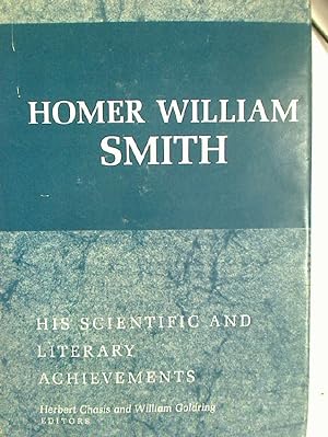 Bild des Verkufers fr Homer William Smith. His Scientific and Literary Achievements. zum Verkauf von Plurabelle Books Ltd