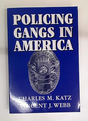 Seller image for Policing Gangs in America. for sale by Plurabelle Books Ltd