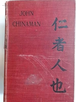 John Chinaman and a Few Others.
